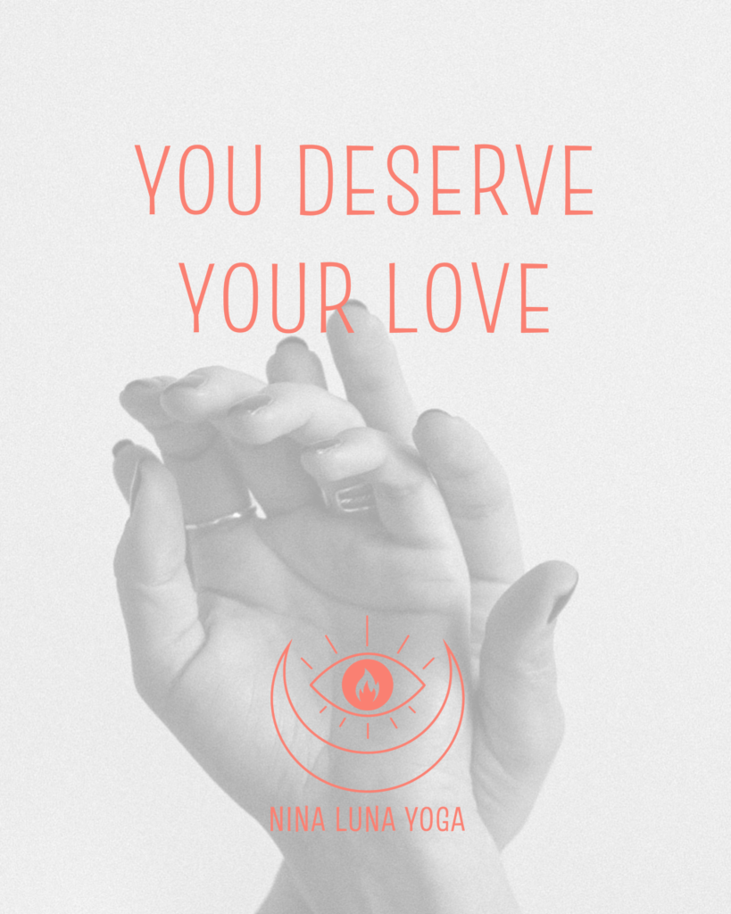 You deserve your love