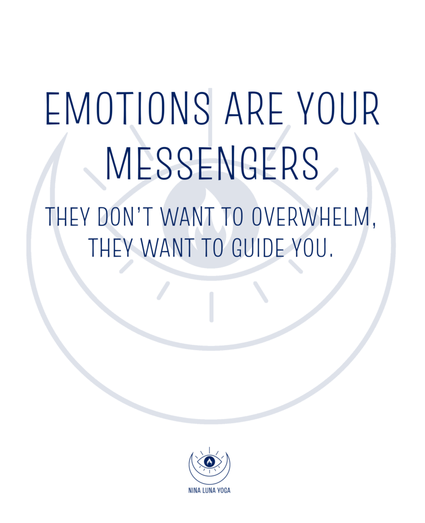 EMOTIONS ARE YOUR MESSENGERS